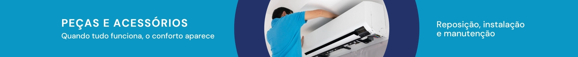 Tudo para reposição, instalação e manutenção